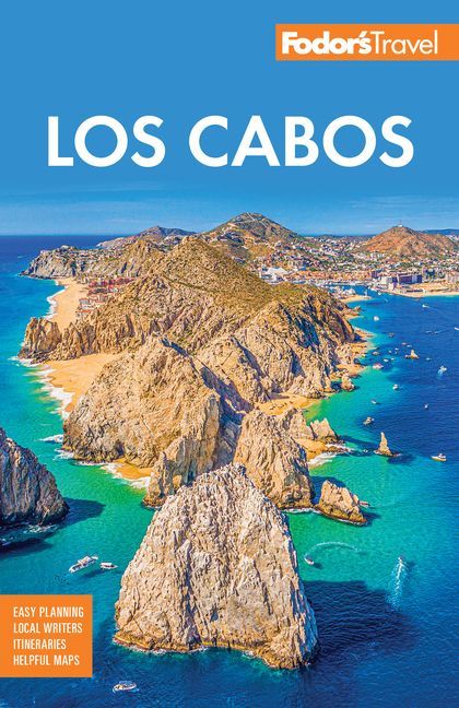 Fodor''s Los Cabos