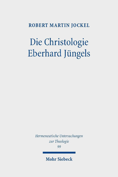 Die Christologie Eberhard Jüngels