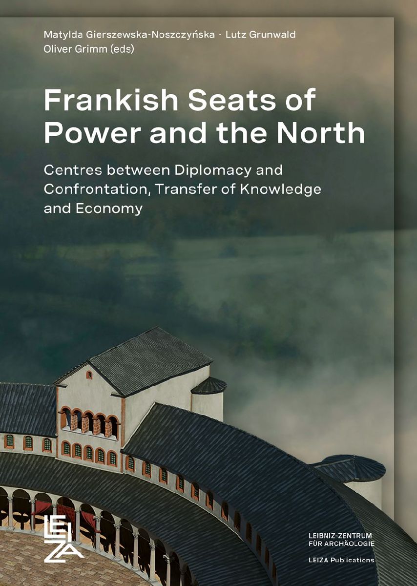 Frankish Seats of Power and the North