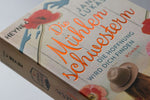 Die Mühlenschwestern - Die Hoffnung wird dich finden