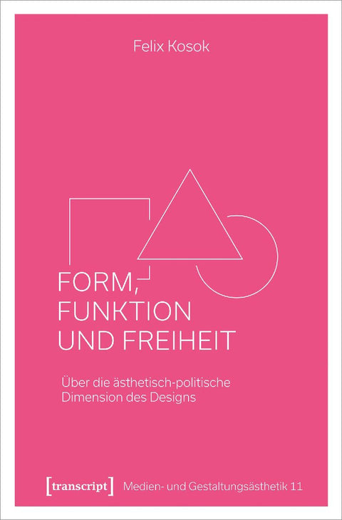 Form, Funktion und Freiheit