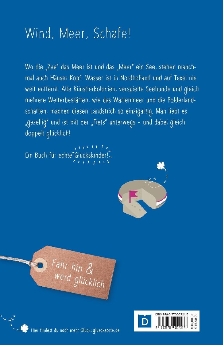 Glücksorte in Nordholland. Mit Texel (Rückseite)
