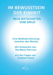 Im Bewusstsein der Einheit - Neue Botschaften vom Sirius