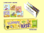 Schnapp den Käse!