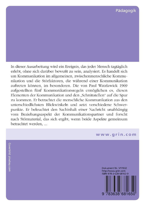 Zu Paul Watzlawicks "Menschliche Kommunikation". Formen und Störungen in der menschlichen Kommunikation