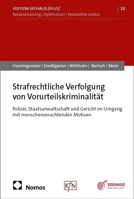 Strafrechtliche Verfolgung von Vorurteilskriminalität