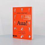 Aua! (Innenansicht)