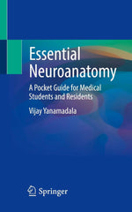Essential Neuroanatomy