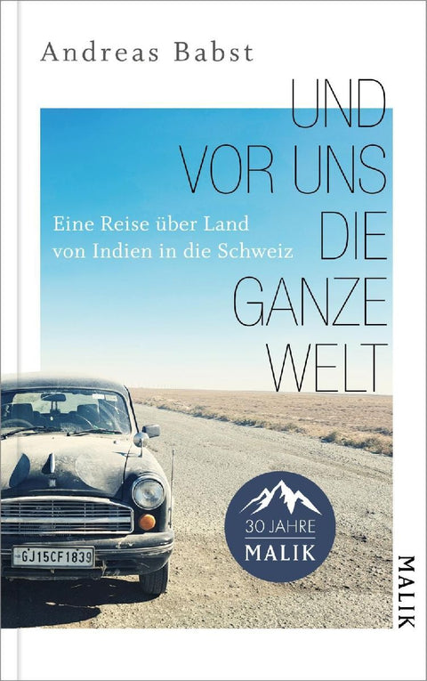 Und vor uns die ganze Welt