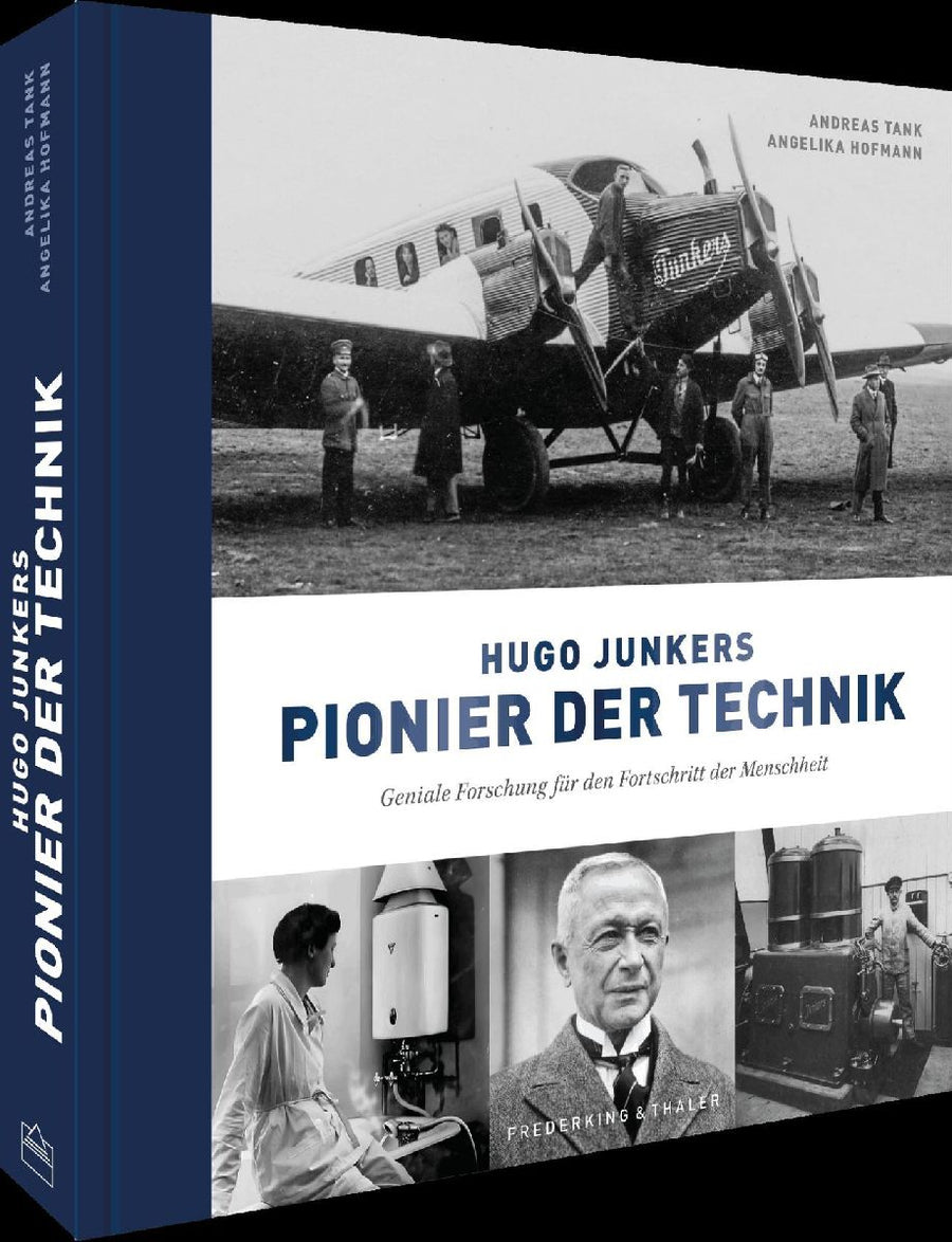 Hugo Junkers - Pionier der Technik
