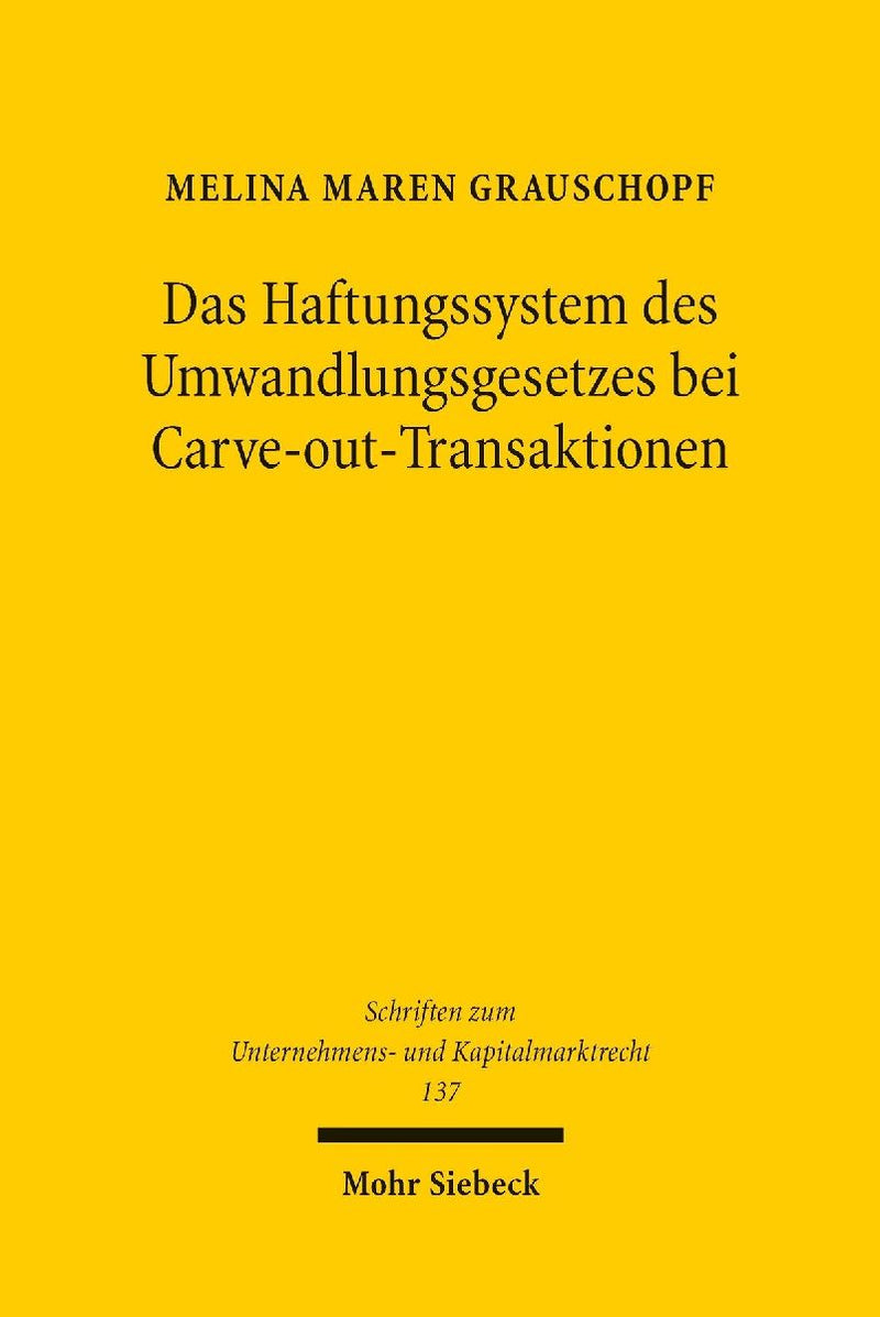 Das Haftungssystem des Umwandlungsgesetzes bei Carve-out-Transaktionen