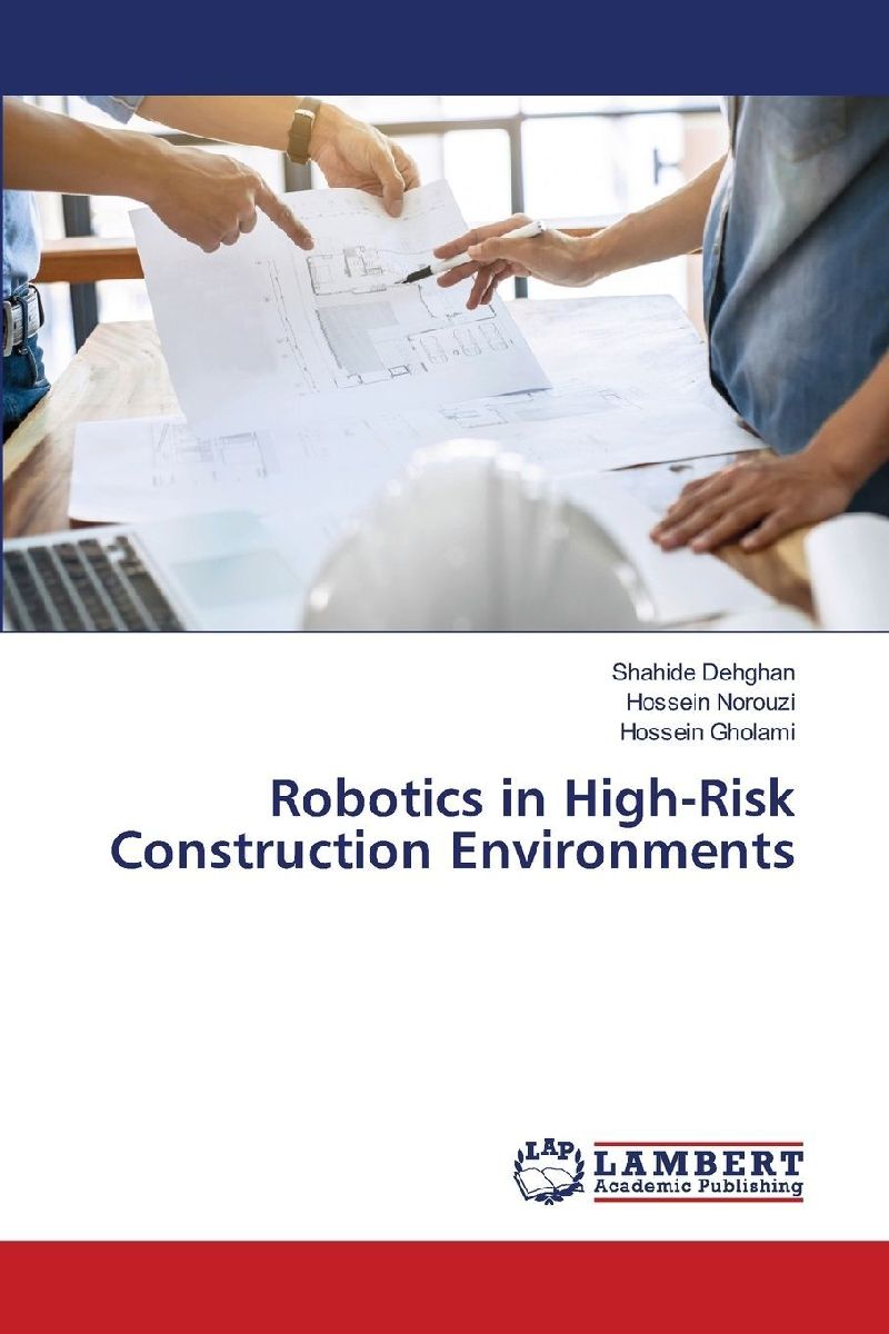 Robotics in High-Risk Construction Environments