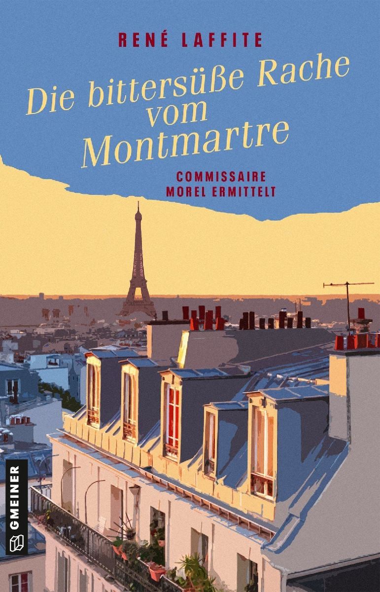 Die bittersüße Rache vom Montmartre