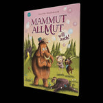 Mammut Allmut will auch!
