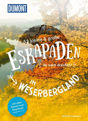 52 kleine & große Eskapaden im Weserbergland