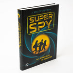 Superspy. Mit einem Fuß im Desaster