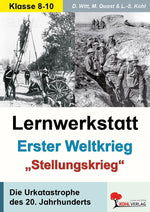 Lernwerkstatt - Der Erste Weltkrieg