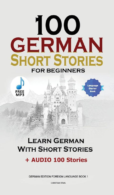 100 German Short Stories for Beginners Learn German With Stories + Audio