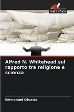 Alfred N. Whitehead sul rapporto tra religione e scienza