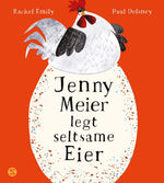 Jenny Meier legt seltsame Eier