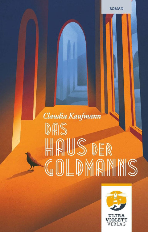 Das Haus der Goldmanns. Drei Generationen. Ein Haus. Ein großes Geheimnis.