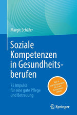 Soziale Kompetenzen in Gesundheitsberufen
