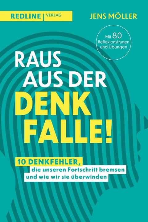 Raus aus der Denkfalle!