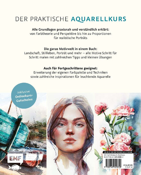 Die Kunst der Aquarellmalerei - das große Watercolor-Grundlagenwerk