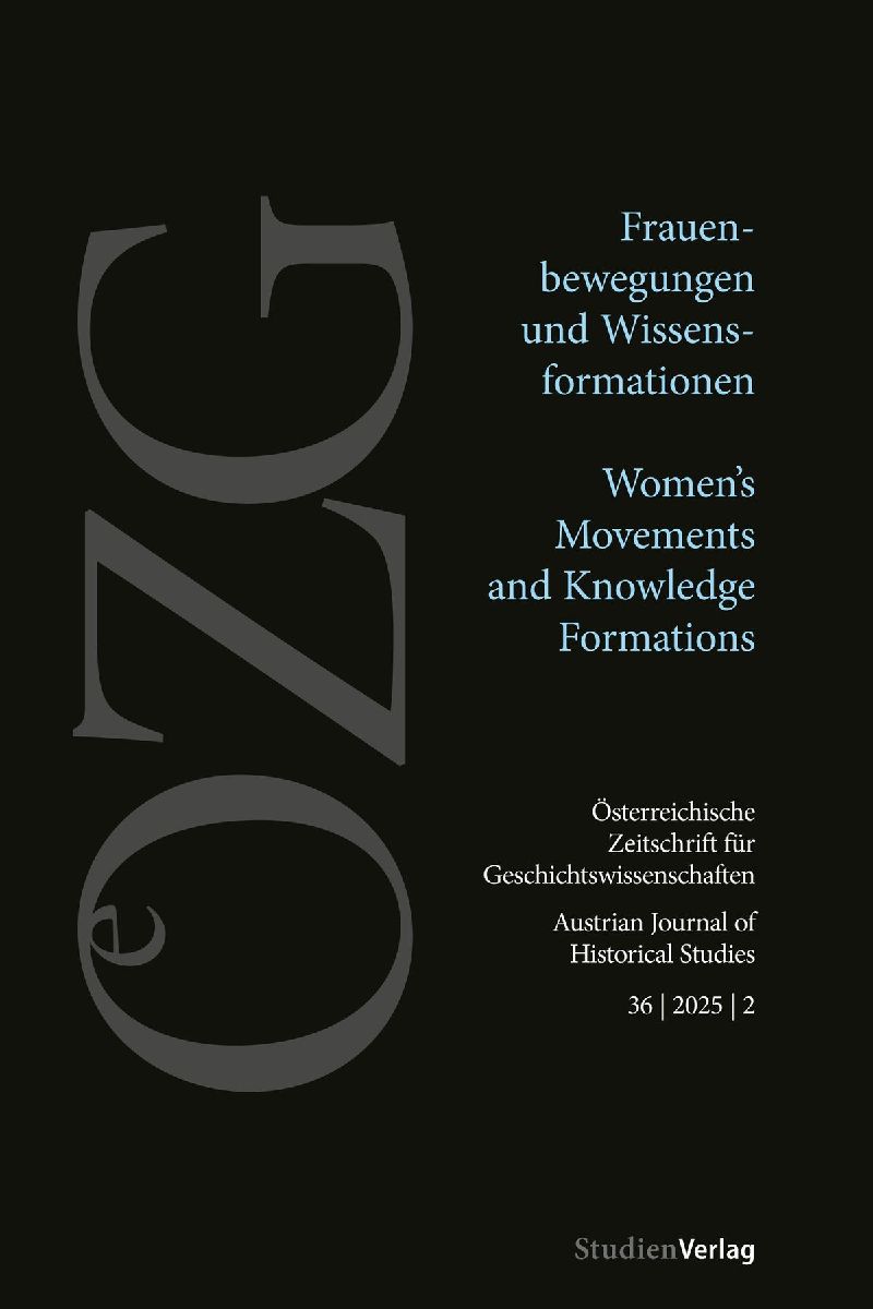 Österreichische Zeitschrift für Geschichtswissenschaften 36/2/2025