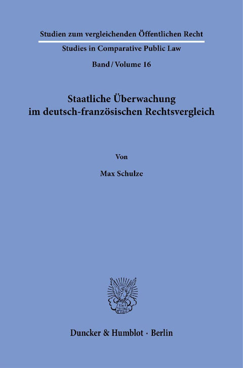 Staatliche Überwachung im deutsch-französischen Rechtsvergleich