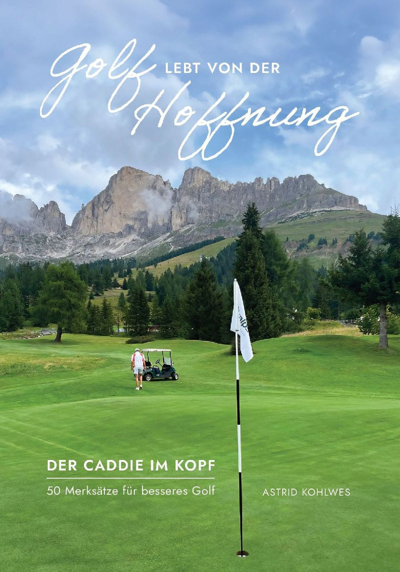 Golf lebt von der Hoffnung