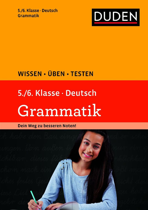 Wissen - Üben -Testen: Deutsch - Grammatik 5./6. Klasse