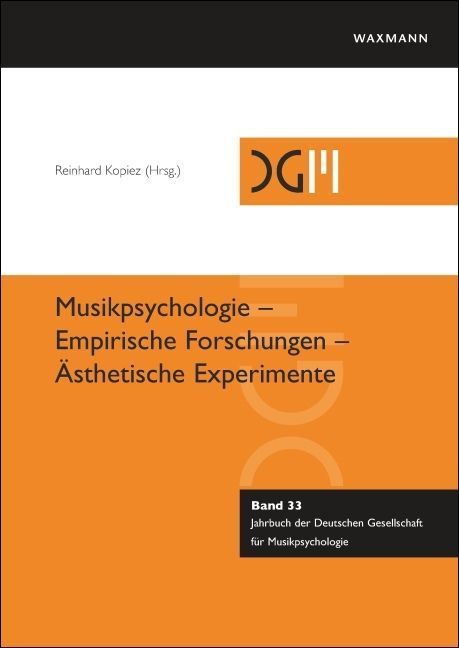 Musikpsychologie - Empirische Forschungen - Ästhetische Experimente