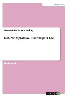 Exkursionsprotokoll Nationalpark Eifel