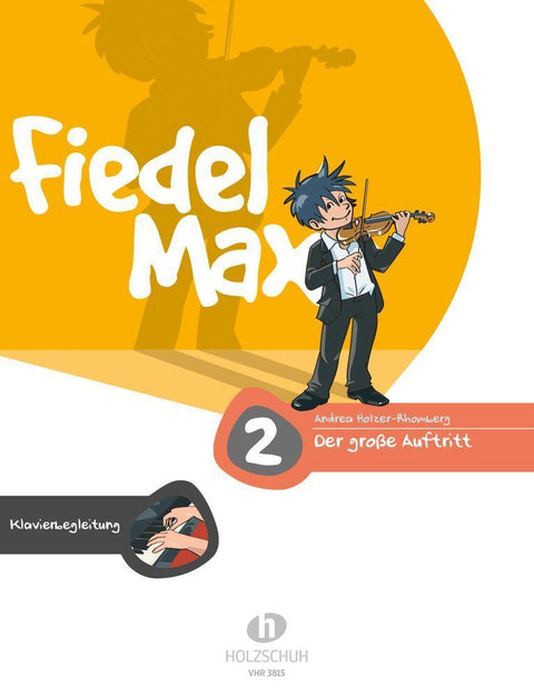 Fiedel-Max - Der große Auftritt 2