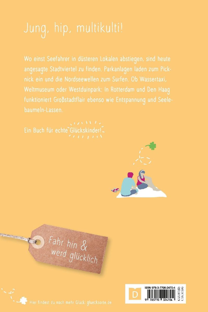 Glücksorte in Rotterdam. Mit Den Haag (Rückseite)