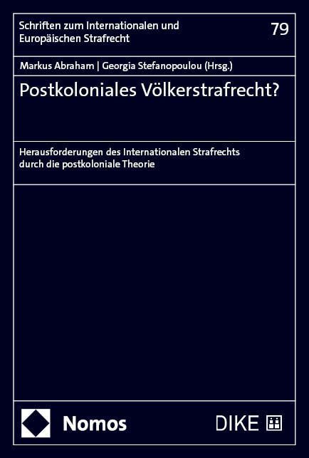 Postkoloniales Völkerstrafrecht?