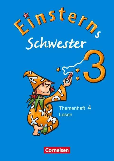 Einsterns Schwester Sprache und Lesen 3. Schuljahr. Heft 4: Lesen