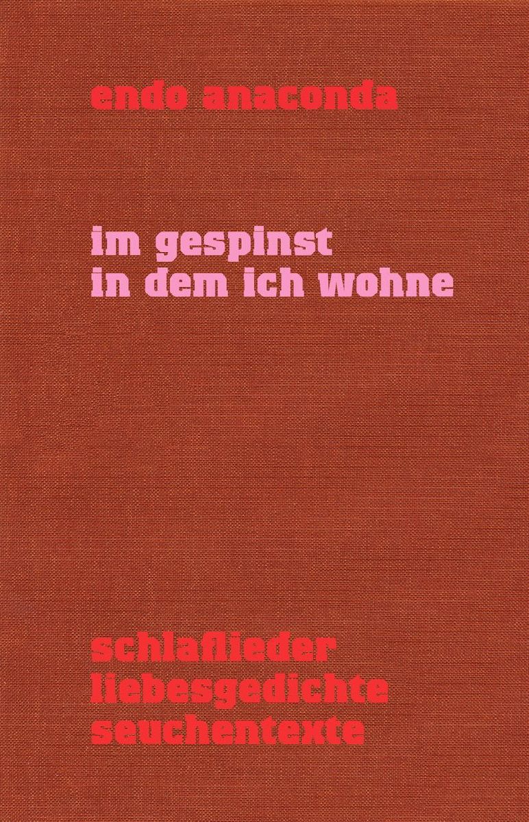 Im Gespinst in dem ich wohne