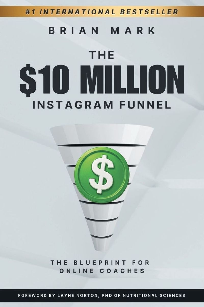 The $10 Million Instagram Funnel