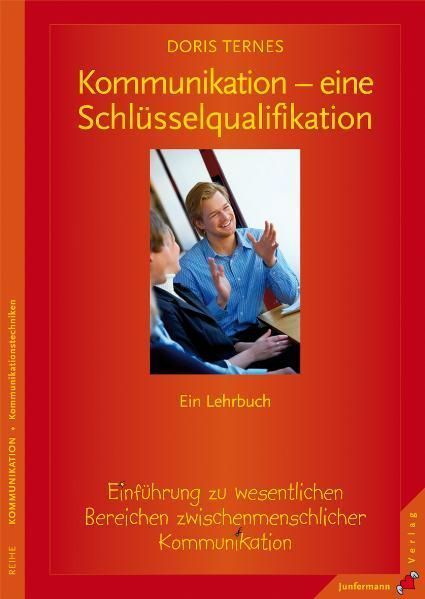 Kommunikation - eine Schlüsselqualifikation