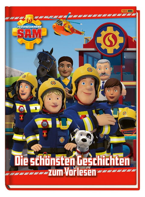 Feuerwehrmann Sam: Die schönsten Geschichten zum Vorlesen