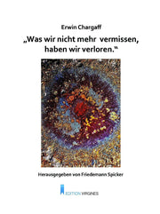"Was wir nicht mehr vermissen, haben wir verloren."