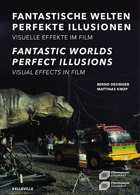 Fantastische Welten - Perfekte Illusionen. Visuelle Effekte im Film