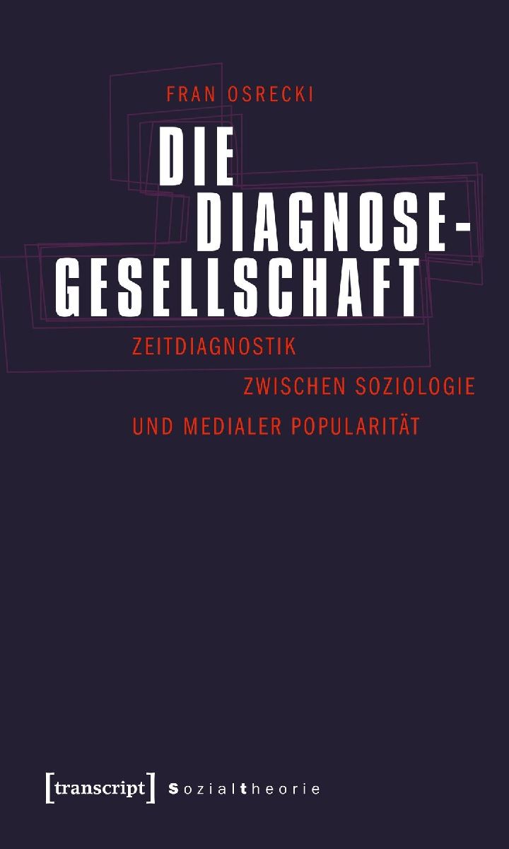 Die Diagnosegesellschaft