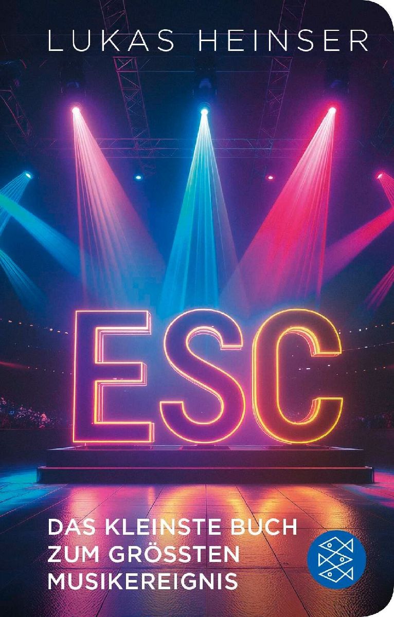 ESC - Das kleinste Buch zum größten Musikereignis