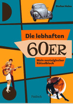 Die lebhaften 60er