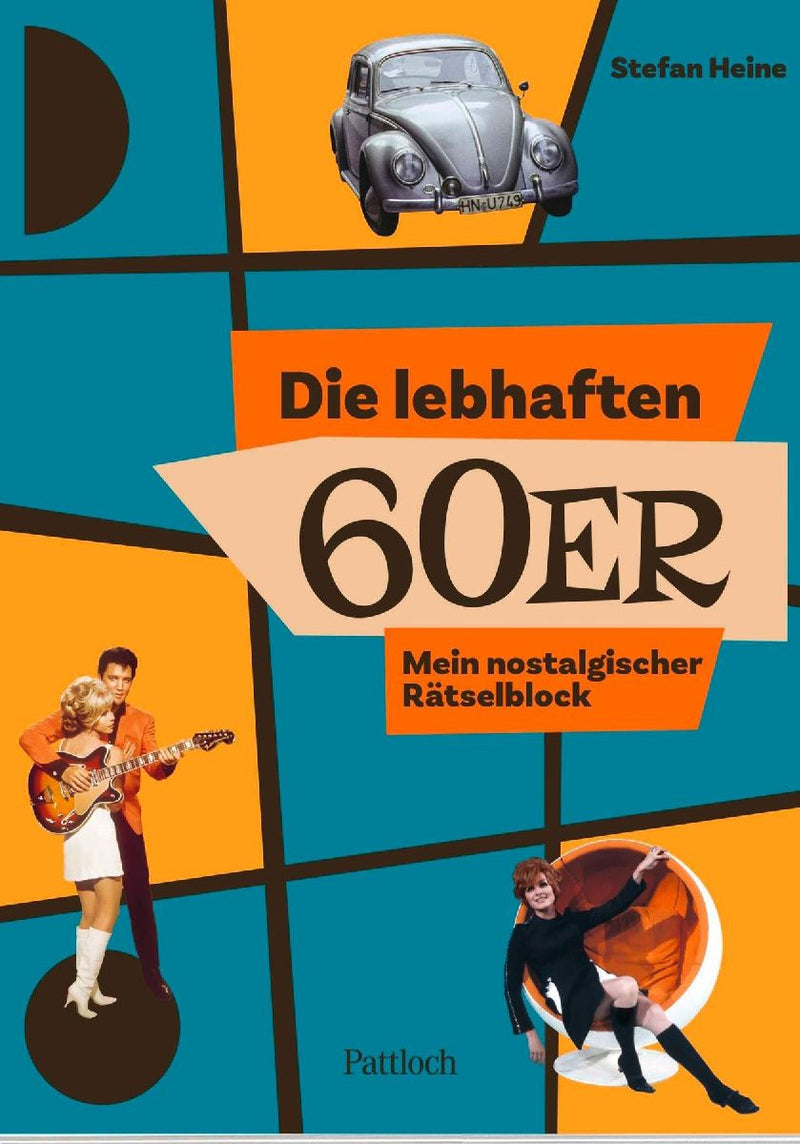 Die lebhaften 60er