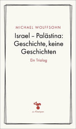 Israel - Palästina: Geschichte, keine Geschichten