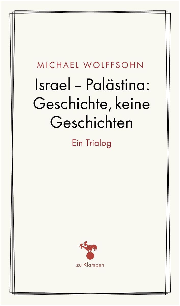 Israel - Palästina: Geschichte, keine Geschichten